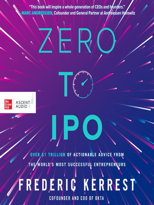 Title details for Zero to IPO by Frederic Kerrest - Available